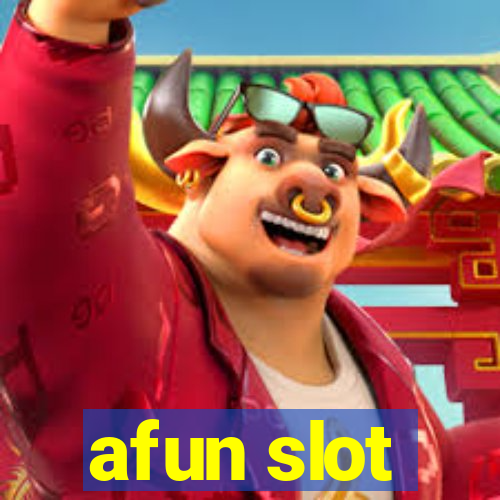 afun slot