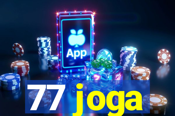 77 joga