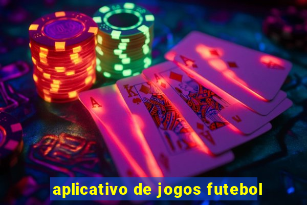 aplicativo de jogos futebol