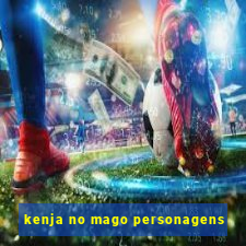 kenja no mago personagens