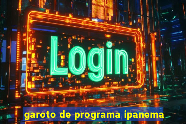 garoto de programa ipanema