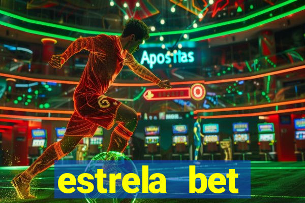 estrela bet deposito mínimo