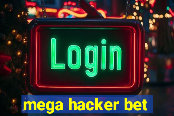 mega hacker bet