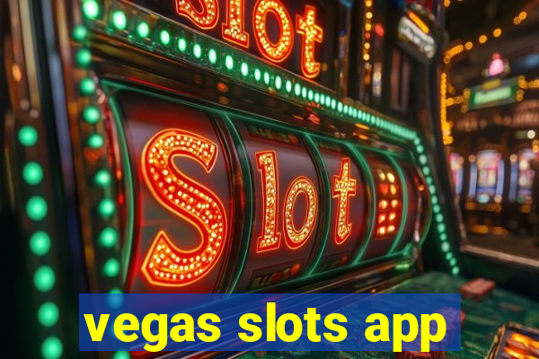 vegas slots app