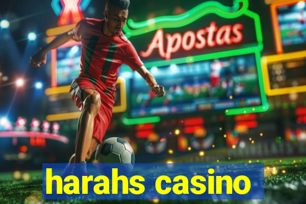 harahs casino