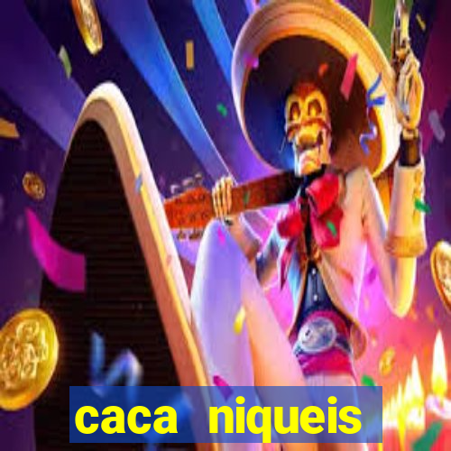 caca niqueis dinheiro real