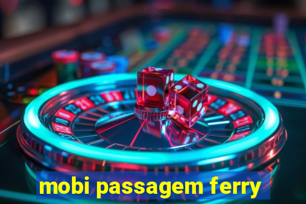 mobi passagem ferry