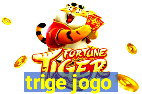 trige jogo