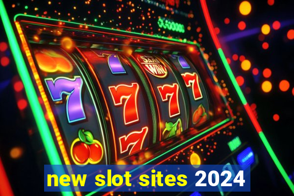 new slot sites 2024