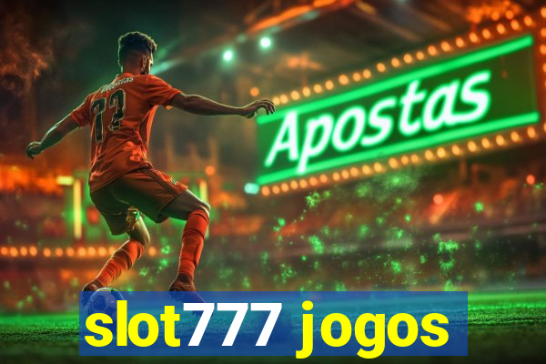 slot777 jogos