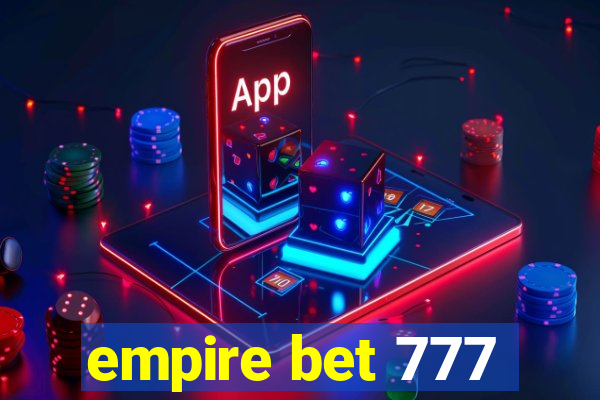 empire bet 777