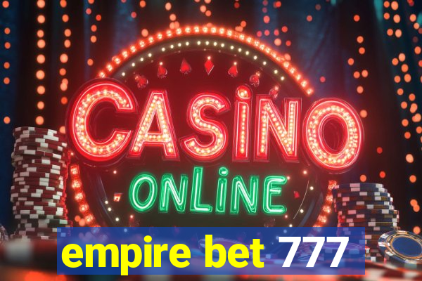 empire bet 777