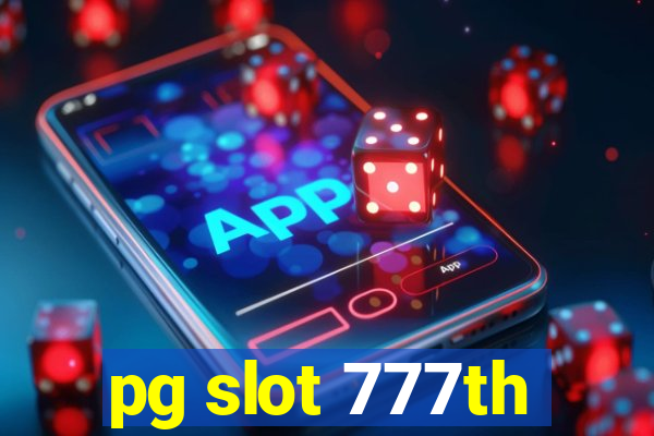 pg slot 777th