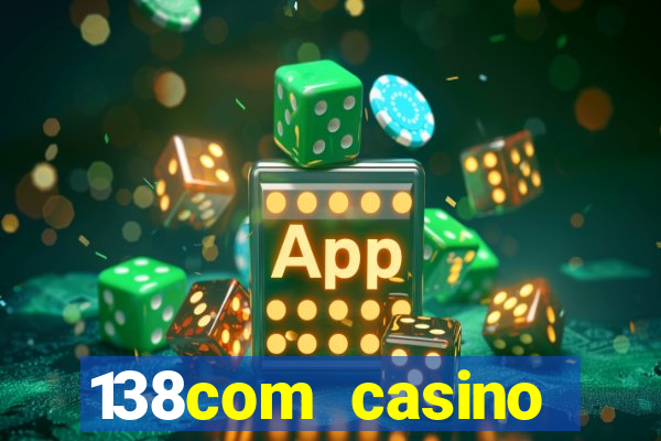 138com casino sister sites