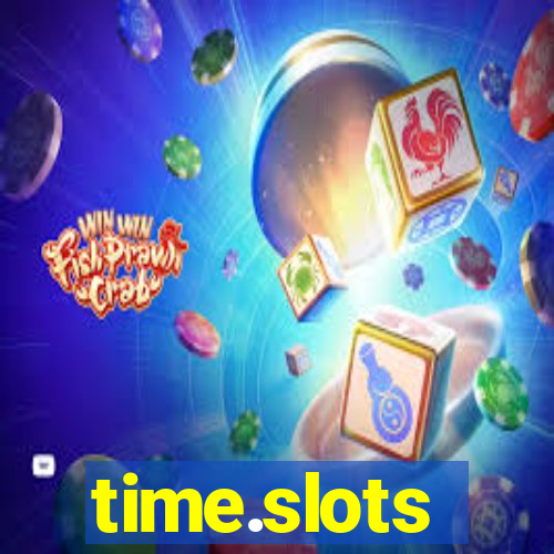 time.slots