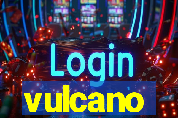 vulcano