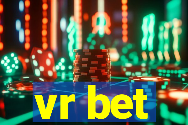 vr bet