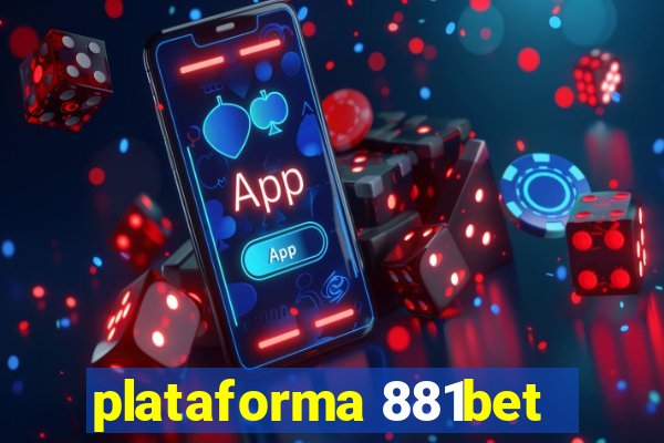 plataforma 881bet