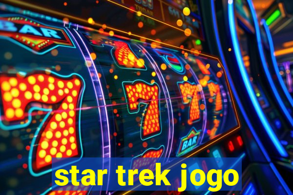 star trek jogo