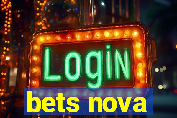 bets nova