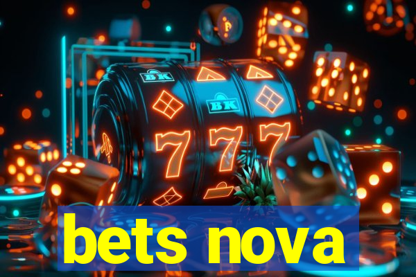 bets nova