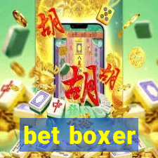 bet boxer