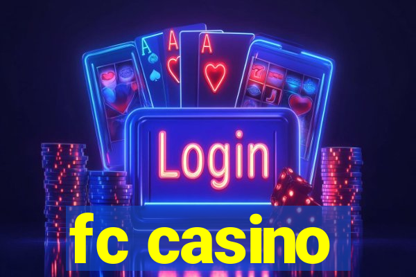 fc casino