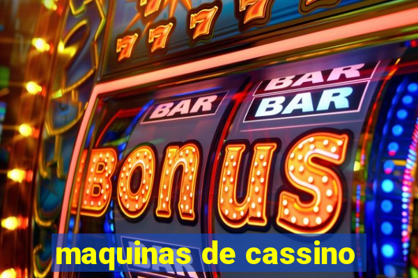 maquinas de cassino