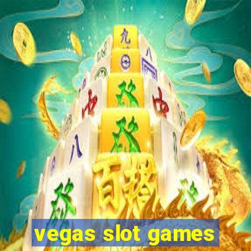 vegas slot games