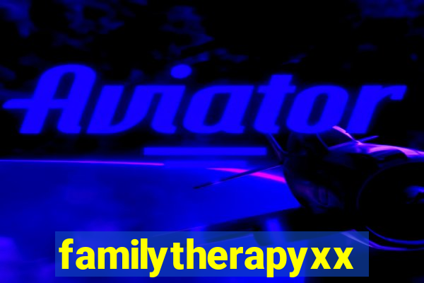 familytherapyxxx