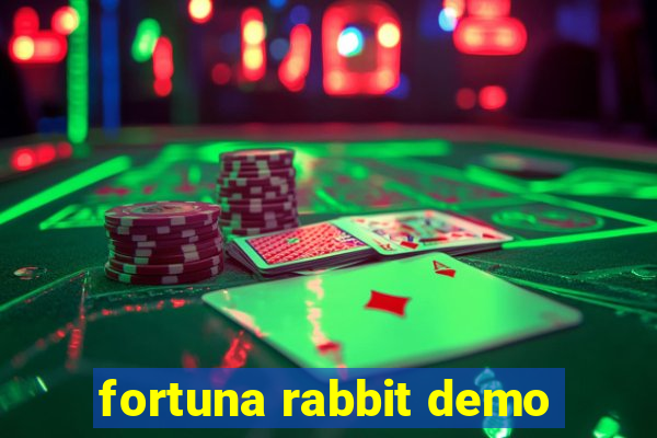 fortuna rabbit demo