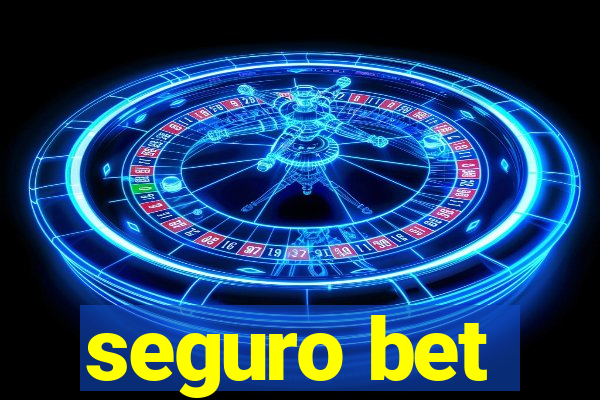 seguro bet