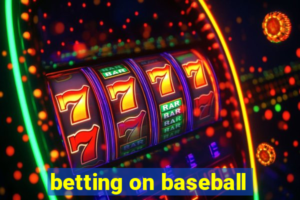 betting on baseball