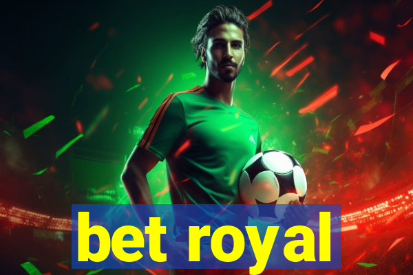 bet royal