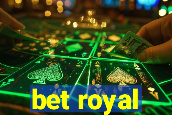 bet royal