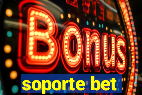 soporte bet