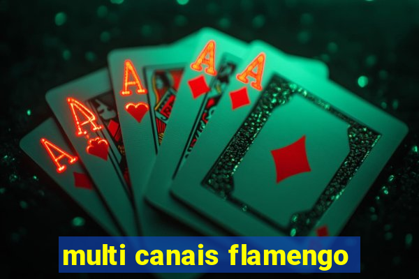 multi canais flamengo