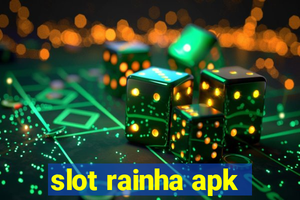 slot rainha apk