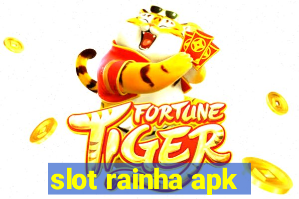 slot rainha apk