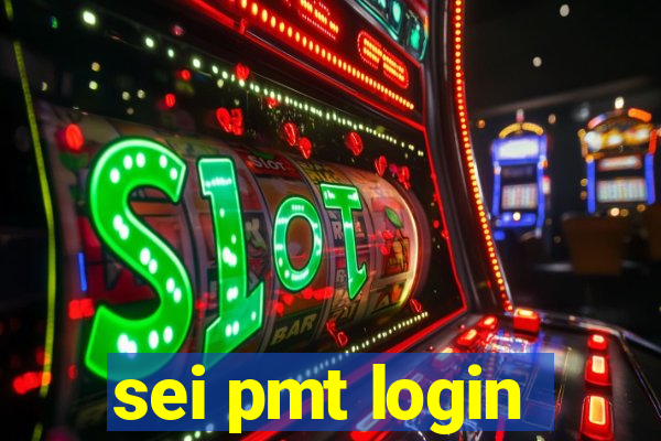 sei pmt login