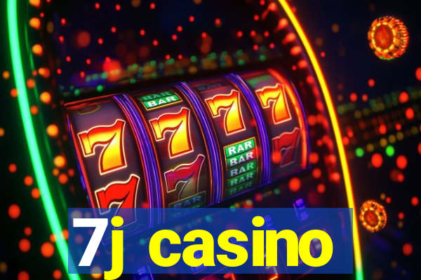 7j casino