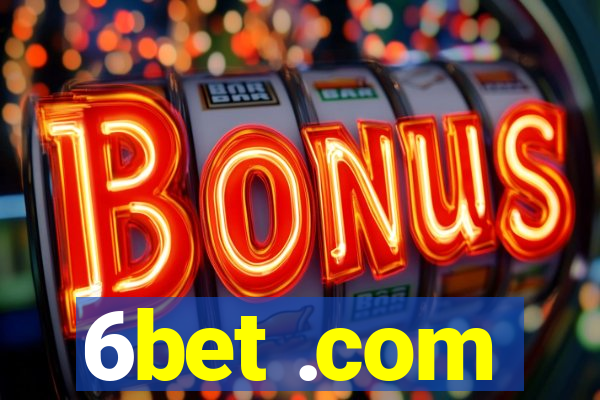 6bet .com