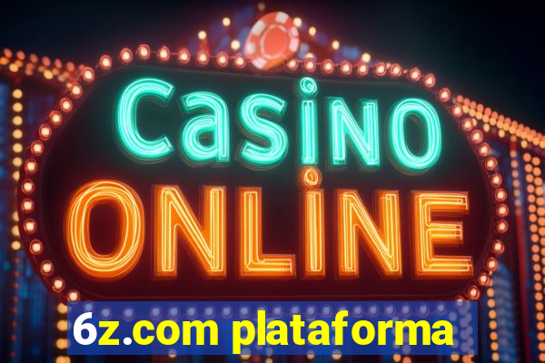 6z.com plataforma