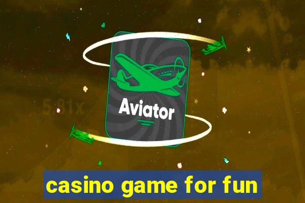 casino game for fun