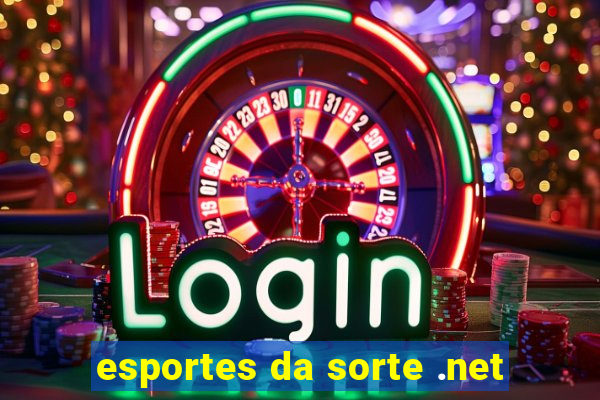 esportes da sorte .net