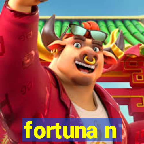 fortuna n