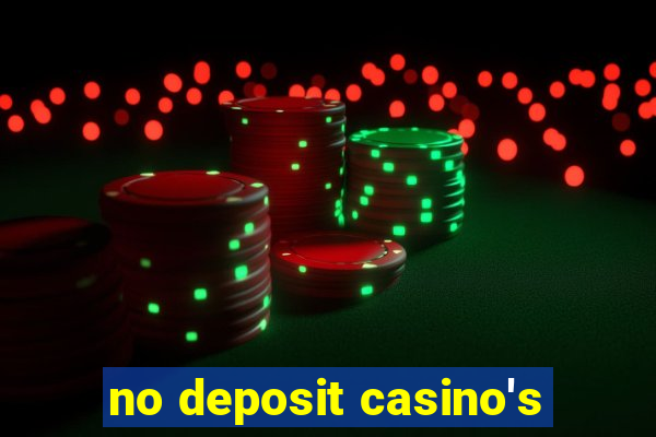 no deposit casino's