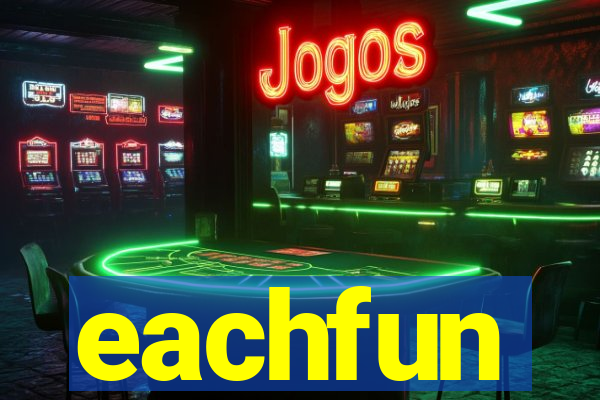 eachfun entertainment limited