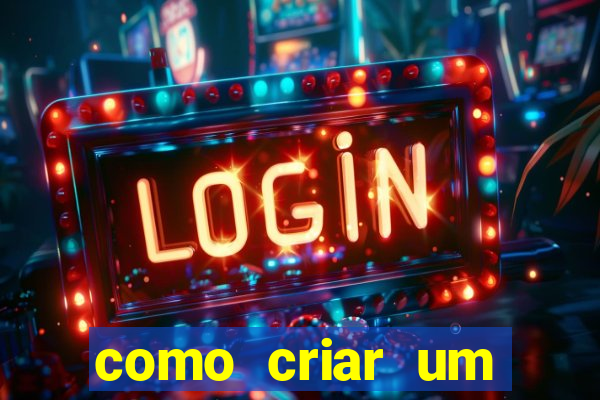 como criar um cassino online