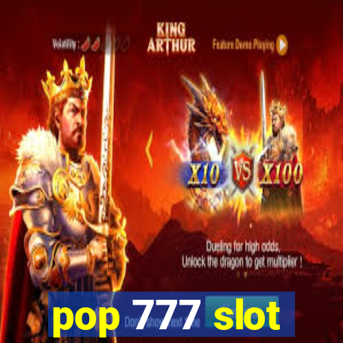 pop 777 slot